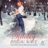 Holiday Bridal Wave, Gwyn McNamee