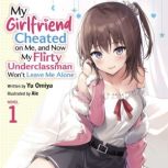 My Girlfriend Cheated on Me, and Now ..., Yu Omiya