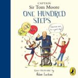One Hundred Steps The Story of Capta..., Captain Tom Moore