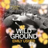 Wild Ground, Emily Usher