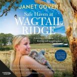 Safe Haven at Wagtail Ridge, Janet Gover