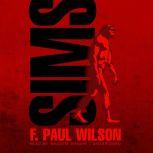 Sims, F. Paul Wilson