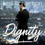 Dignity, Lesli Richardson