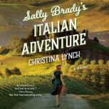 Sally Bradys Italian Adventure, Christina Lynch