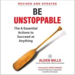 Be Unstoppable, Alden Mills