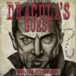 Dracula's Guest Classic Tales Edition, Bram Stoker