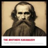 The Brothers Karamazov, Fyodor Dostoyevsky