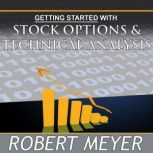 Getting Started with Stock Options an..., Robert Meyer