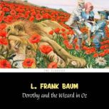 Dorothy and the Wizard in Oz The Wiz..., L. Frank Baum