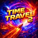 Time Travel and Nothing But Time Trav..., Isaac Asimov