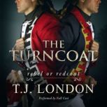 The Turncoat, T.J. London