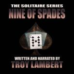 The Solitaire Series Episode 2 The N..., Troy Lambert