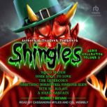 Shingles Audio Collection Volume 9, Authors and Dragons