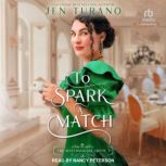To Spark a Match, Jen Turano