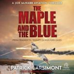 The Maple and the Blue, Patrick Larsimont