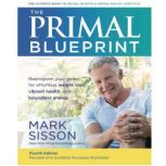 The New Primal Blueprint, Mark Sisson