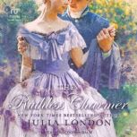 The Ruthless Charmer, Julia London