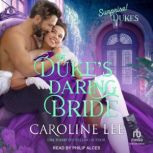 The Dukes Daring Bride, Caroline Lee