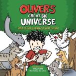 Olivers Great Big Universe Evolutio..., Jorge Cham