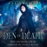 Den of Death, Ali Archer