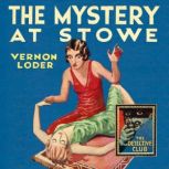 The Mystery at Stowe, Vernon Loder