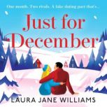 Just for December, Laura Jane Williams