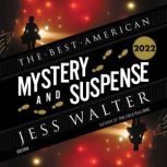 The Best American Mystery and Suspense 2022, Jess Walter
