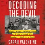 Decoding the Devil, Sarah Valentine