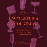 The Encyclopedia of Cocktails, Robert Simonson