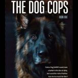 The Dog Cops, Brian Barnard