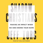 Shadow Christians, Jeff Iorg