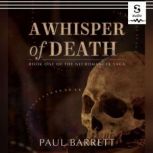 A Whisper of Death, Paul Barrett