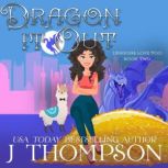 Dragon It Out, J. Thompson