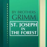 St. Joseph in the Forest, Jacob Grimm