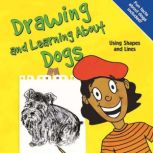 Drawing and Learning About Dogs, Amy Muehlenhardt