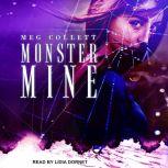 Monster Mine, Meg Collett