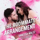 The Roommate Arrangement, Vanessa Waltz