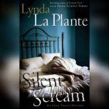 Silent Scream, Lynda La Plante
