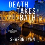 Death Takes a Bath, Sharon Lynn
