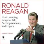 Ronald Reagan, Steven F. Hayward