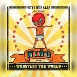 Nino Wrestles the World, Yuyi Morales