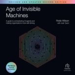 Age of Invisible Machines, Robb Wilson
