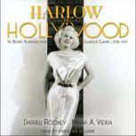 Harlow in Hollywood, Darrell Rooney