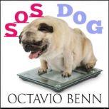 SOS  Dog, OctavIo Benn