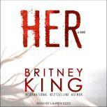 HER, Britney King
