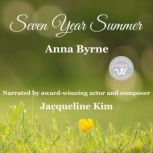Seven Year Summer, Anna Byrne