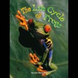 The Life Cycle of Frogs, Lisa Zamosky