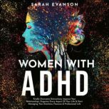 Women With ADHD, Sarah Evanson
