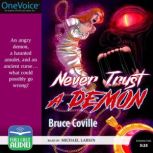 Never Trust A Demon, Bruce Coville