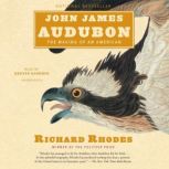 John James Audubon, Richard Rhodes